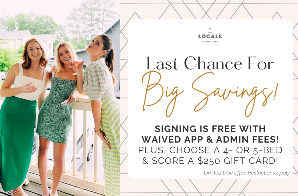 signing is free with waived app & admin fees! Plus, choose a 4- or 5-bed & score a $250 gift card!